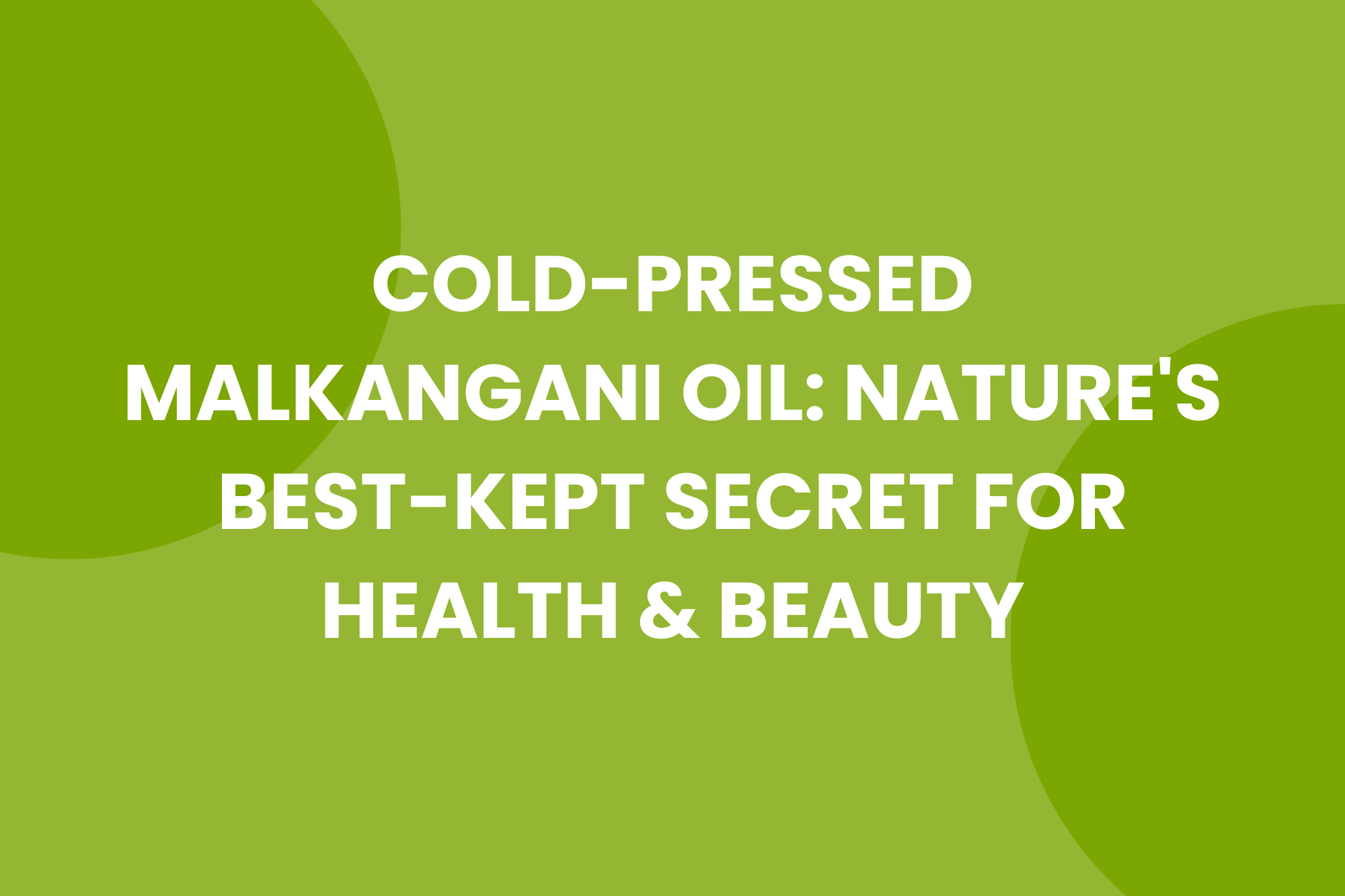 malkangani oil benefits for health, malkangani oil, cold pressed malkangani oil